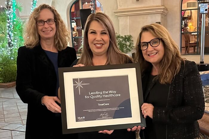 TrueCare receives Blue Shield of California Leading the Way for Quality Healthcare Award